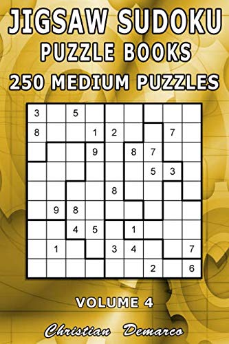 Jigsaw Sudoku Puzzle Books - 250 Medium Puzzles Volume 4: Handy 6 x 9 inch Book Layout – Ideal For Beginners Jigsaw Sudoku Puzzle Books - 250 Medium Puzzles Volume 4: Handy 6 x 9 inch Book Layout – Ideal For Beginners von Independently published