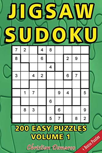 Jigsaw Sudoku: 200 Easy Jigsaw Sudoku Puzzles Volume 1 Jigsaw Sudoku: 200 Easy Jigsaw Sudoku Puzzles Volume 1 von Independently published