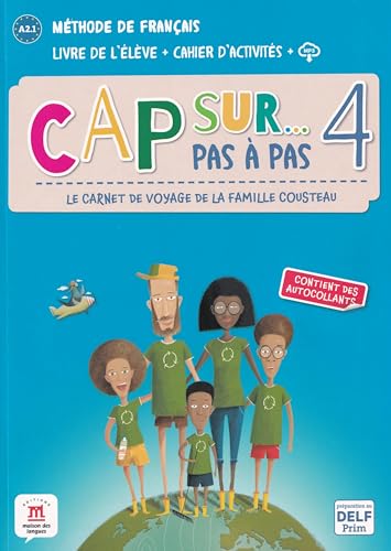 Cap sur... pas a pas 4: Livre de l'eleve + Cahier d'activites + mp3 (Cap sur, 4) Cap sur... pas a pas 4: Livre de l'eleve + Cahier d'activites + mp3 (Cap sur, 4)