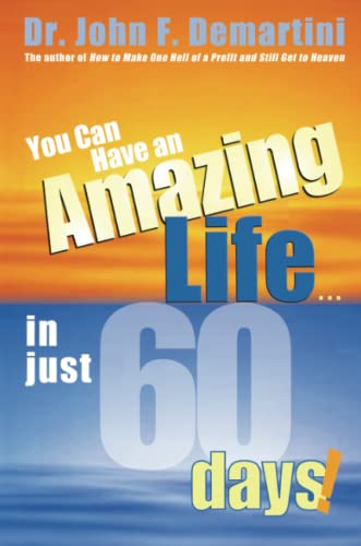 You Can Have An Amazing Life In Just 60 Days von Hay House UK