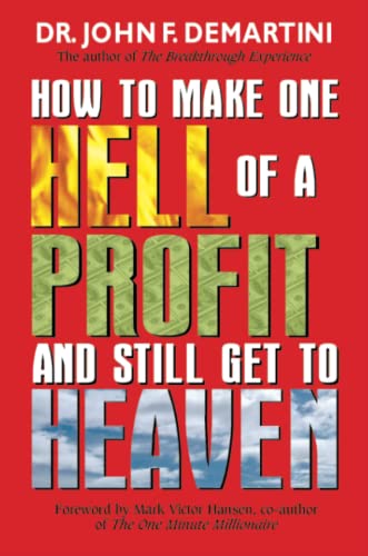 How To Make One Hell Of A Profit And Still Get To Heaven von Hay House UK