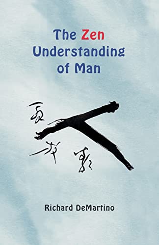 The Zen Understanding of Man von UniversityMedia