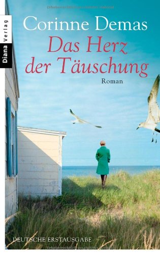 Das Herz der Täuschung: Roman