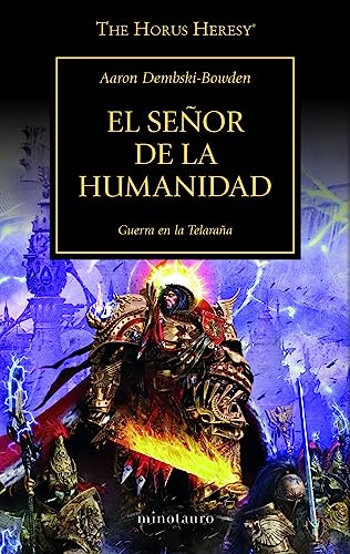 The Horus Heresy nº 41/54 El Señor de la Humanidad: Guerra en la Telaraña (Warhammer The Horus Heresy, Band 41) von MINOTAURO