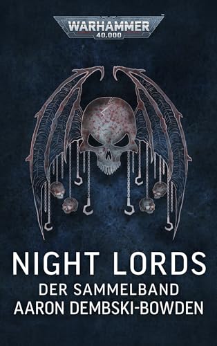 Warhammer 40.000 - Night Lords: Der Sammelband von Black Library