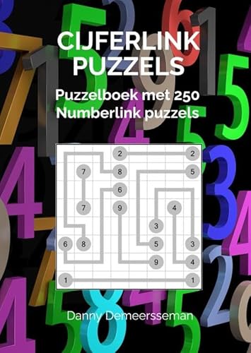 Cijferlink Puzzels: Puzzelboek met 250 Numberlink puzzels von Maak je eigen onderwijsboek
