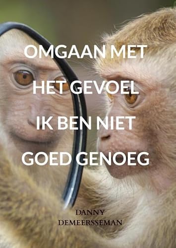 Omgaan met het gevoel ik ben niet goed genoeg von Maak je eigen onderwijsboek