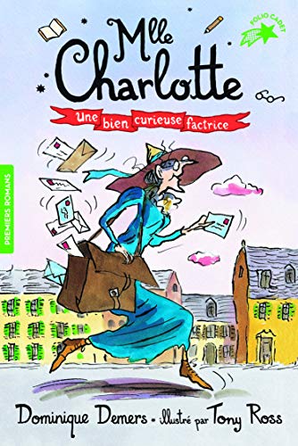 Une bien curieuse factrice. Mlle Charlotte