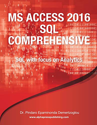 MS ACCESS 2016 SQL COMPREHENSIVE von Alphapress