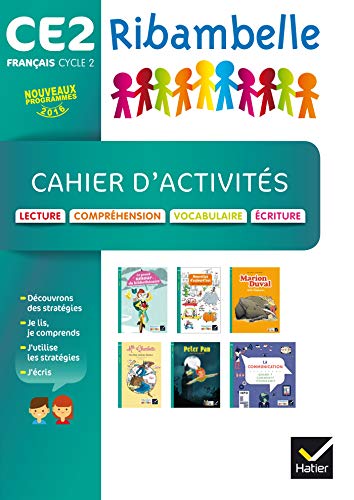 Ribambelle CE2 éd. 2017 - Cahier lecture, écriture, compréhension + livret lecture fluide: Avec 1 Cahier de lecture, écriture, compréhension et 1 Livret d'entrainement à la lecture fluide Ribambelle CE2 éd. 2017 - Cahier lecture, écriture, compréhension + livret lecture fluide: Avec 1 Cahier de lecture, écriture, compréhension et 1 Livret d'entrainement à la lecture fluide
