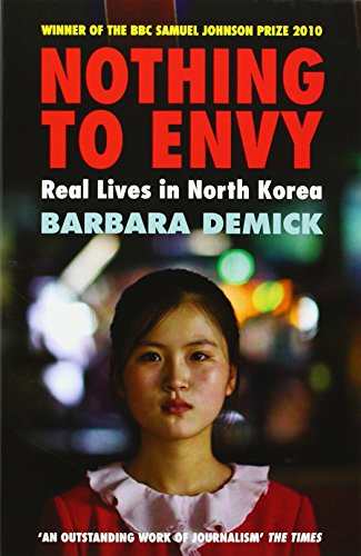 Nothing to Envy: Real Lives in North Korea von Granta Books
