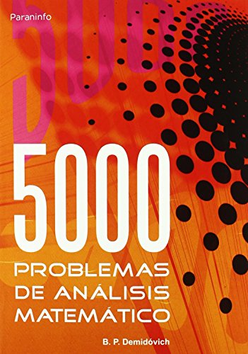 Cinco mil problemas de análisis matemático (Matemáticas) von Ediciones Paraninfo, S.A