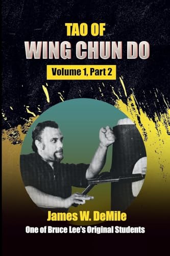 Tao of Wing Chun Do Vol 1, Part 2 von Lulu.com