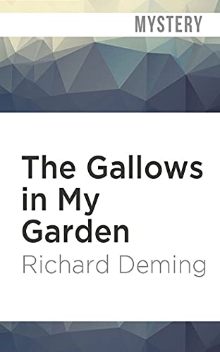 The Gallows in My Garden (Manny Moon, 1)