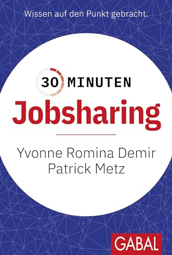 30 Minuten Jobsharing von GABAL Verlag GmbH