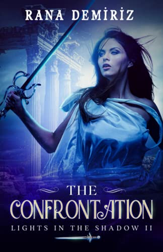 LIGHTS IN THE SHADOW II: THE CONFRONTATION