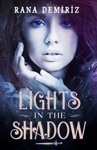 LIGHTS IN THE SHADOW