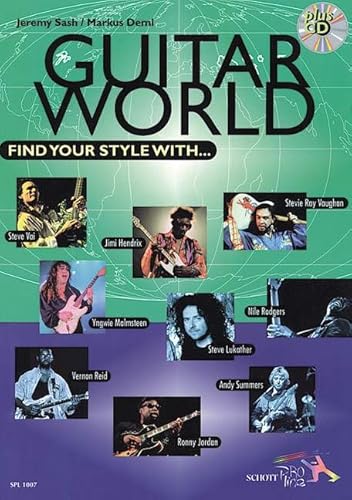 Guitar World: Find your Style with.... Gitarre. (Schott Pro Line) von Schott