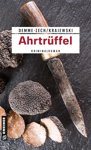 Ahrtrüffel: Kriminalroman (Peter Siedenburg, Journalistin Greta Schönherr)