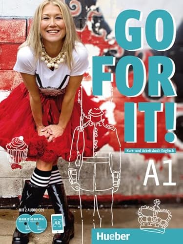 Go for it! A1: Englisch / Kursbuch + Arbeitsbuch mit 2 Audio-CDs Go for it! A1: Englisch / Kursbuch + Arbeitsbuch mit 2 Audio-CDs
