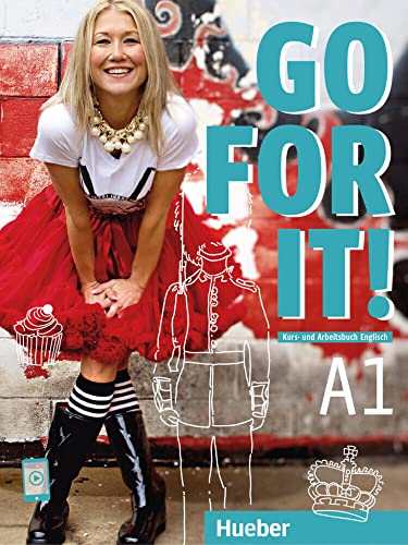 Go for it! A1: Englisch / Kursbuch + Arbeitsbuch mit Audios und Videos online von Hueber