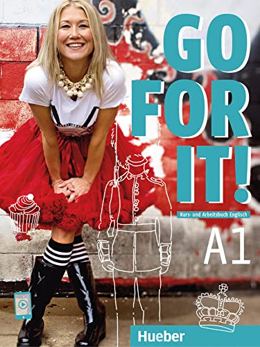 Go for it! A1: Englisch / Kursbuch + Arbeitsbuch mit Audios und Videos online von Hueber Verlag