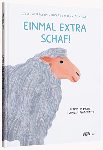 Einmal extra Schaf!: Wissenswertes über unser liebstes Wollknäuel von Kleine Gestalten