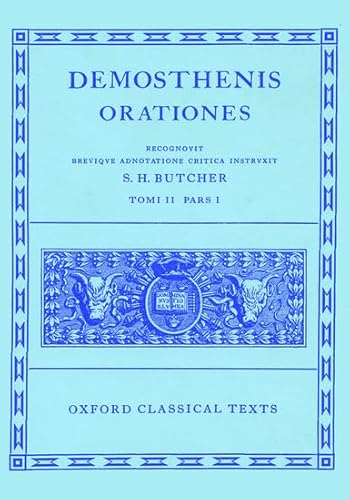 Demosthenes Orationes Vol. II. Part i: (Orationes XX-XXVI.): Volume II, Part 1: Orationes XX-XXVI (Oxford Classical Texts, Band 2)