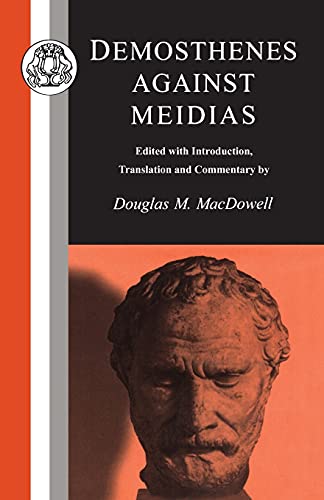 Demosthenes: Against Meidias (Classic Commentaries)