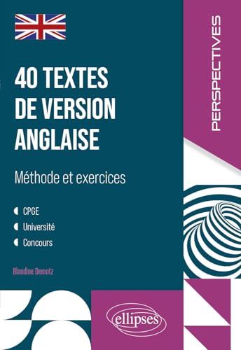 40 textes de version anglaise : méthode et exercices (Perspectives) von Ellipses