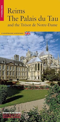 Reims, le Palais de Tau et le trésor de Notre-Dame (anglais)