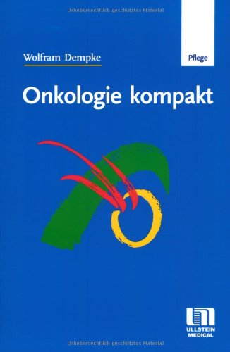 Onkologie kompakt Onkologie kompakt von Urban & Fischer Verlag