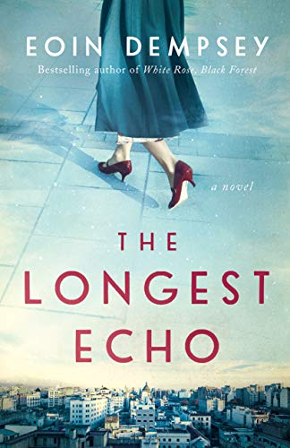 The Longest Echo: A Novel von Lake Union Publishing