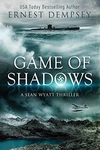 Game of Shadows: A Sean Wyatt Thriller (Sean Wyatt Historical Mysteries, Band 6) von Enclave Publishing