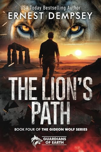 The Lion's Path: A Gideon Wolf Paranormal Shape Shifter Thriller von 138 Publishing