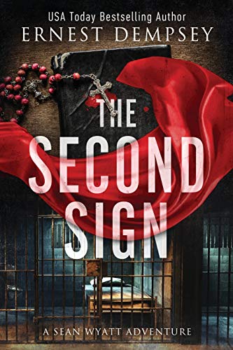 The Second Sign: A Sean Wyatt Archaeological Thriller (Sean Wyatt Historical Mysteries, Band 19) von Enclave Publishing