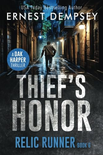 Thief's Honor: A Dak Harper Thriller (The Relic Runner, Band 6)