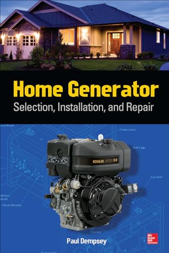 Home Generator Selection, Installation and Repair von McGraw-Hill Education