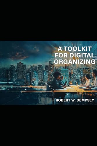 Toolkit for Digital Organizing von Independently published