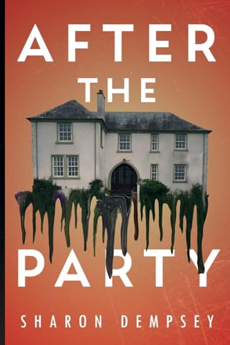 After the Party von Pegasus Elliot Mackenzie Publishers Ltd