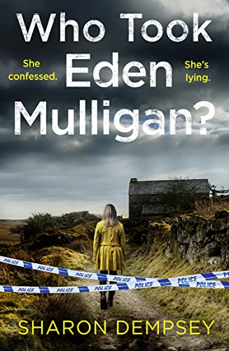 Who Took Eden Mulligan?: A totally addictive crime thriller and mystery novel packed with nail-biting suspense von Avon Books