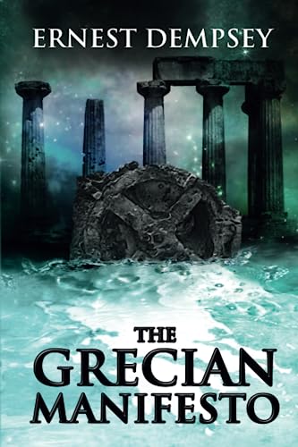 The Grecian Manifesto (Sean Wyatt Historical Mysteries, Band 4)