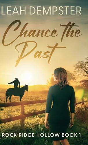 Chance the Past (Rock Ridge Hollow, Band 1) von Next Chapter