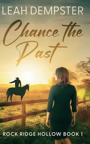 Chance the Past (Rock Ridge Hollow, Band 1) von Next Chapter
