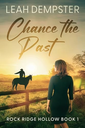 Chance the Past (Rock Ridge Hollow, Band 1) von Next Chapter
