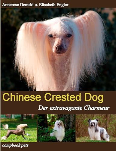 CHINESE CRESTED DOG: Der extravagante Charmeur (compbook pets)