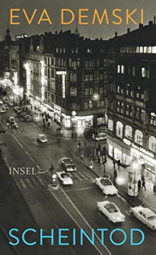 Scheintod: Roman | Frankfurt liest ein Buch 2021 Scheintod: Roman | Frankfurt liest ein Buch 2021 von Insel Verlag