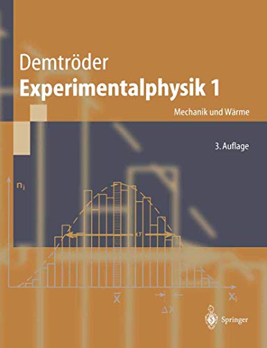 Experimentalphysik. Bd.1 : Mechanik und Wärme