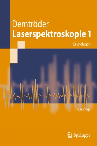 Laserspektroskopie 1: Grundlagen von Springer