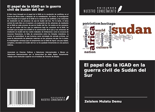 El papel de la IGAD en la guerra civil de Sudán del Sur von Ediciones Nuestro Conocimiento